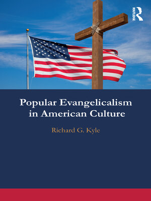 cover image of Popular Evangelicalism in American Culture